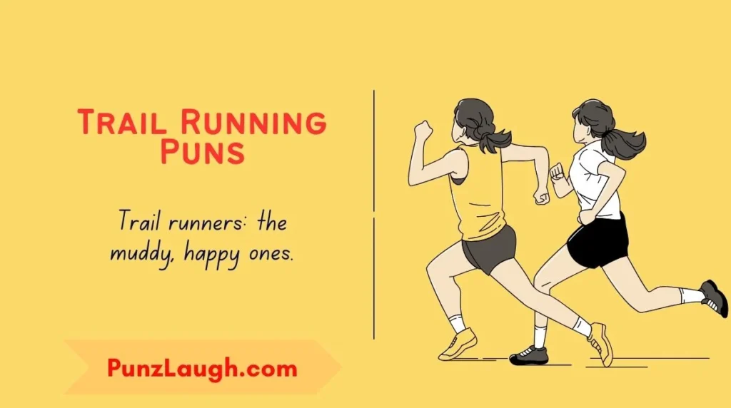 Trail Running Puns