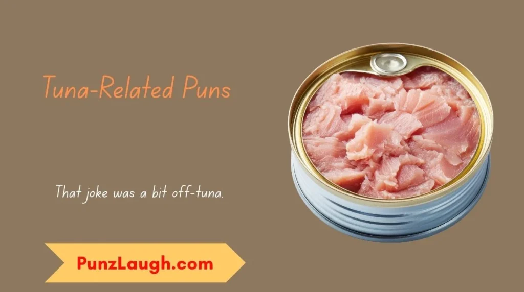 Tuna-Related Puns