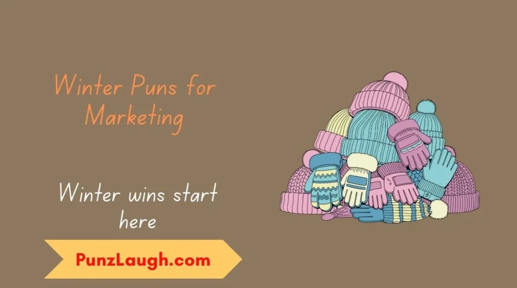 Winter Puns for Marketing