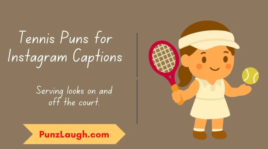 Tennis Puns for Instagram Captions