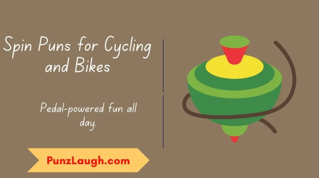 Spin Puns for Cycling and Bikes