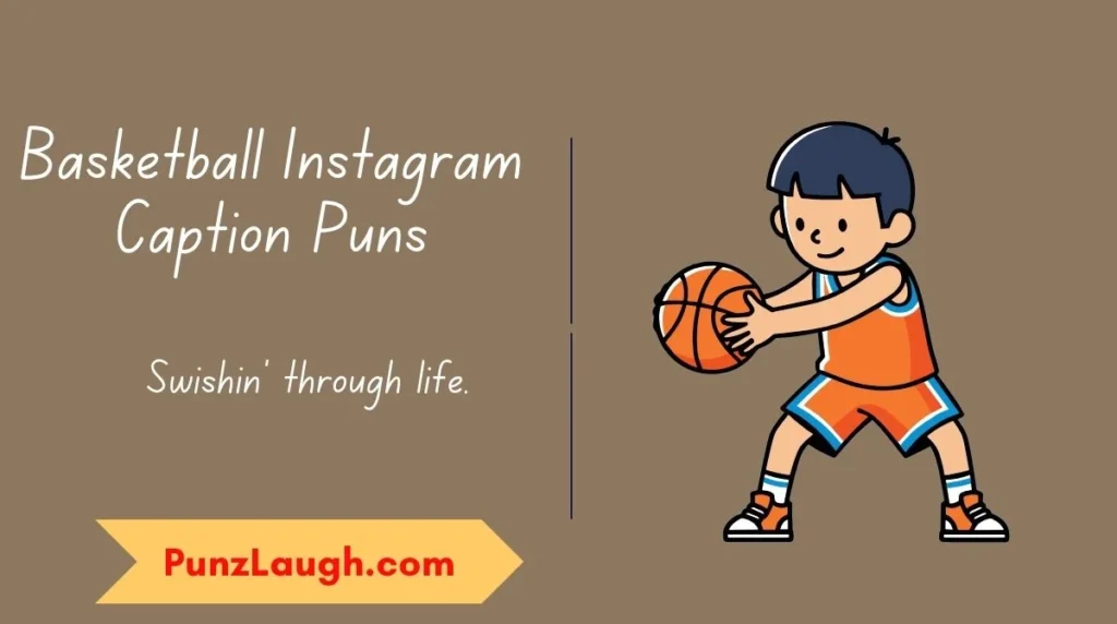 Basketball Instagram Caption Puns