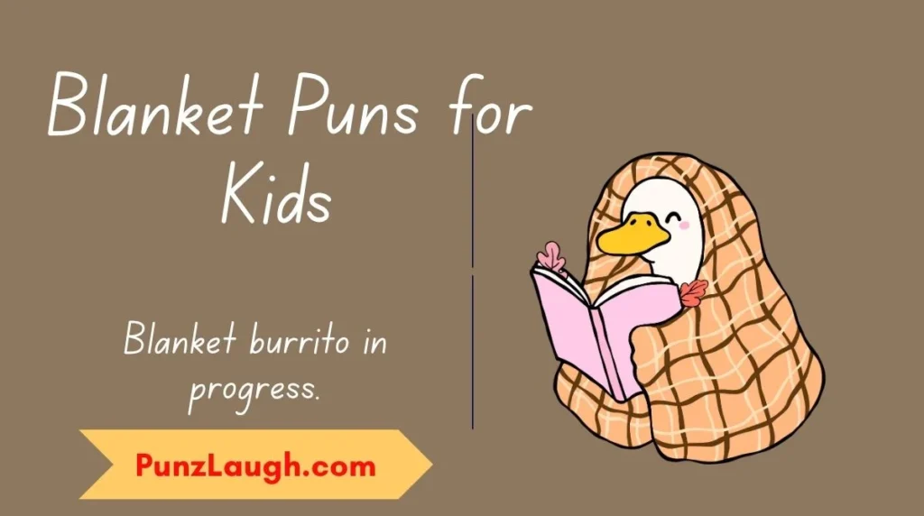 Blanket Puns for Kids