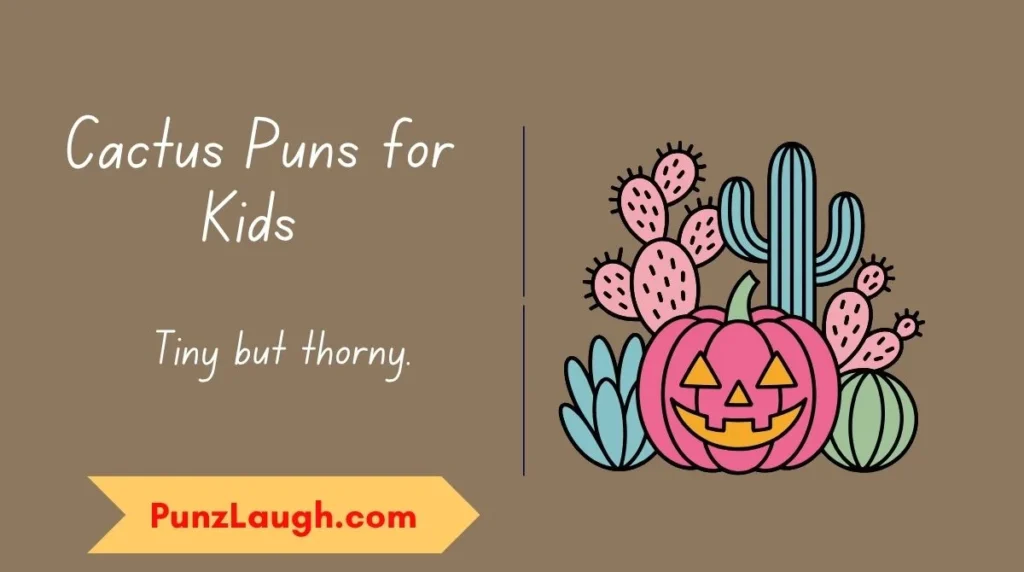 Cactus Puns for Kids