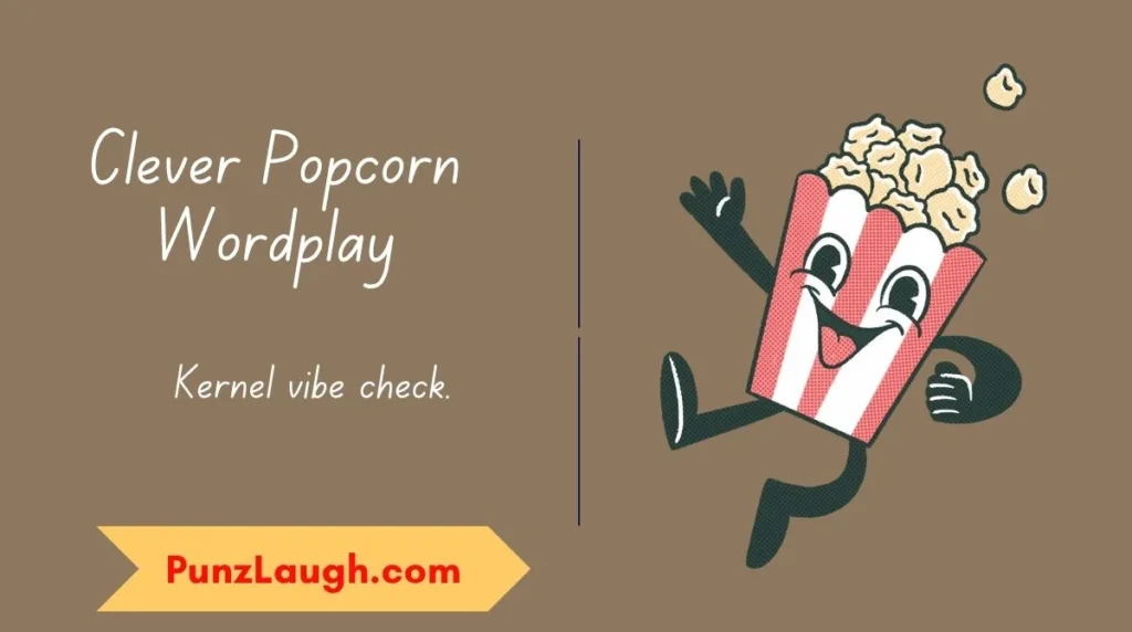 Clever Popcorn Wordplay