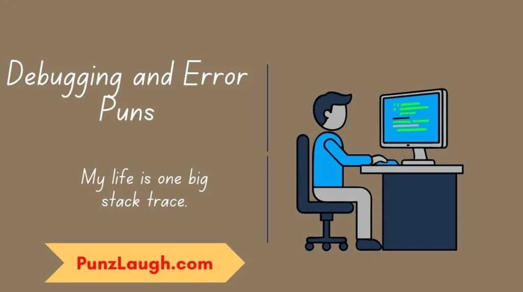 Debugging and Error Puns