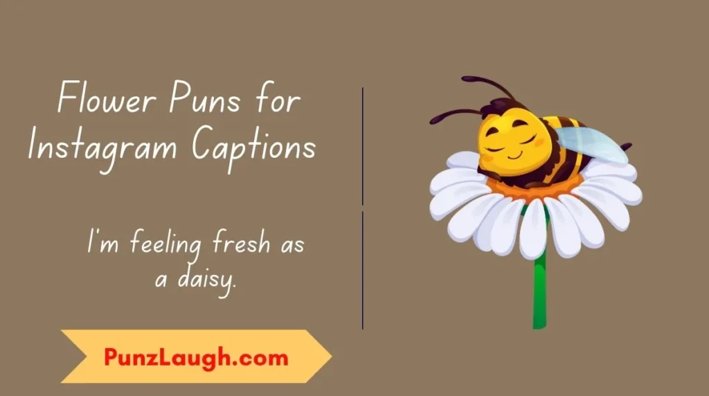 Flower Puns for Instagram Captions