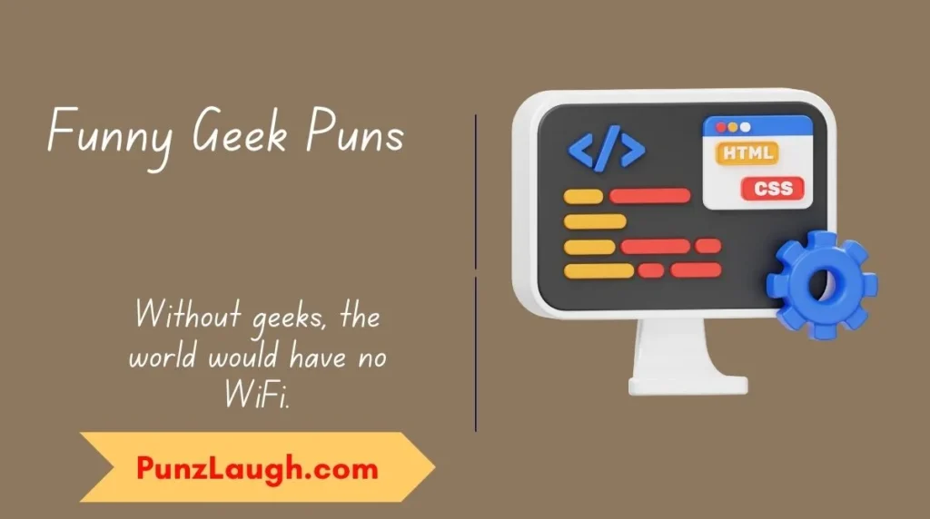 Funny Geek Puns