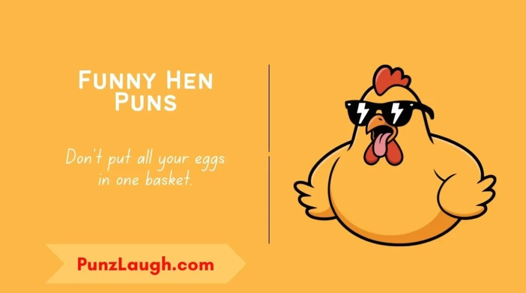 Funny Hen Puns