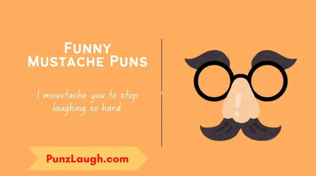 Funny Mustache Puns