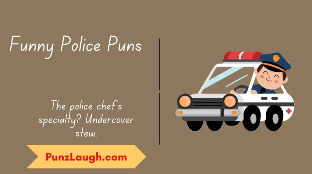 Funny Police Puns