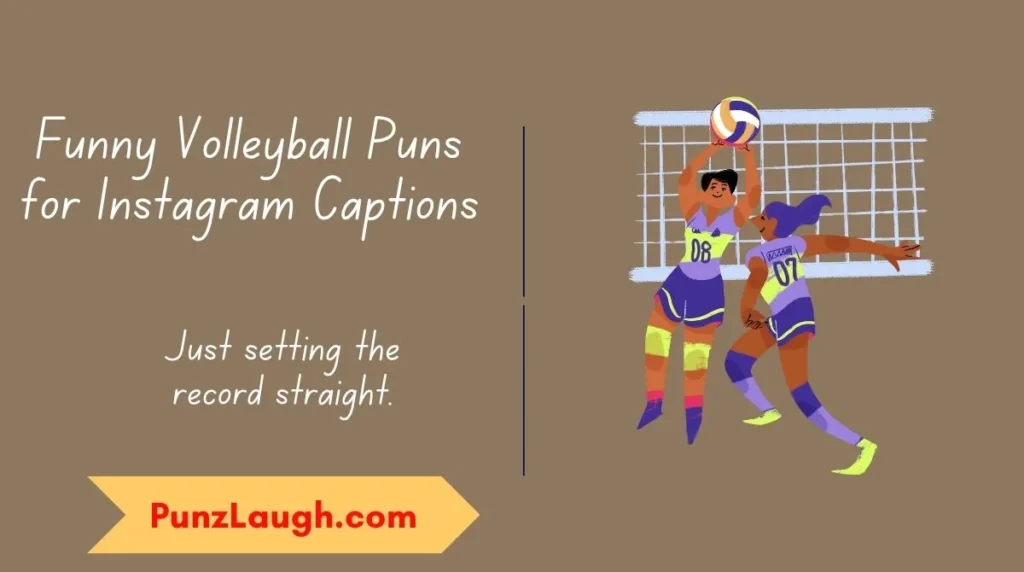 Funny Volleyball Puns for Instagram Captions