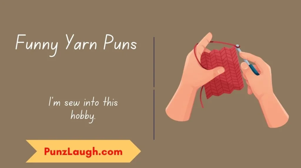 Funny Yarn Puns
