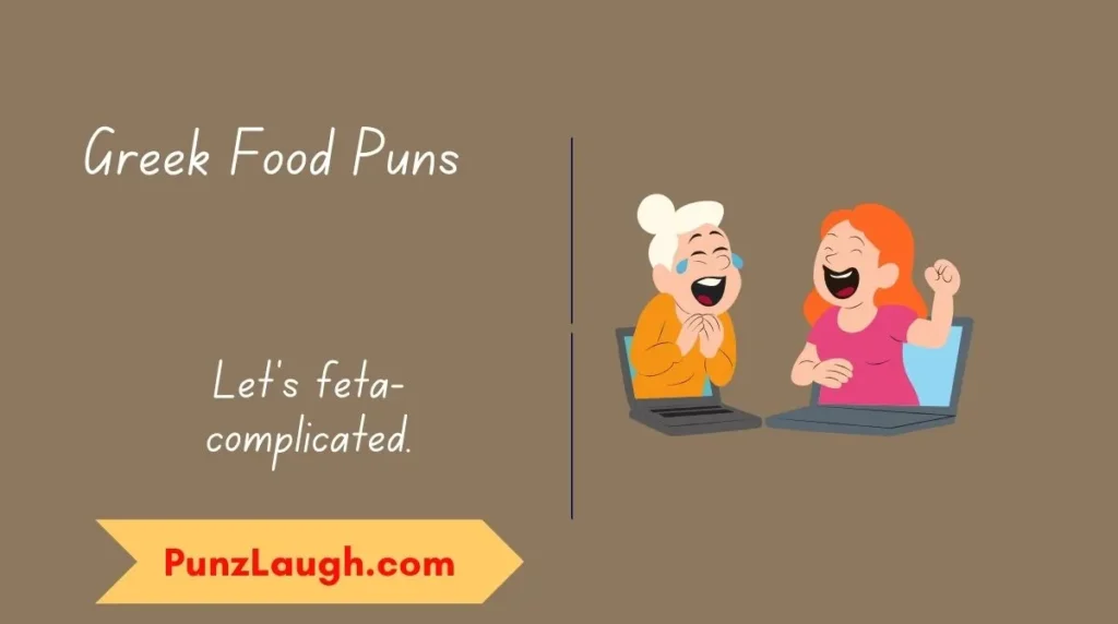 Greek Food Puns