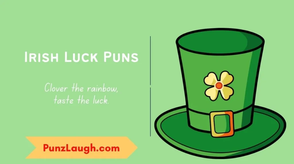 Irish Luck Puns