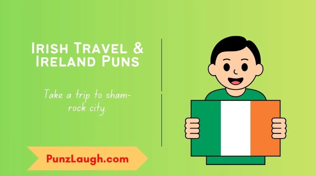 Irish Travel & Ireland Puns