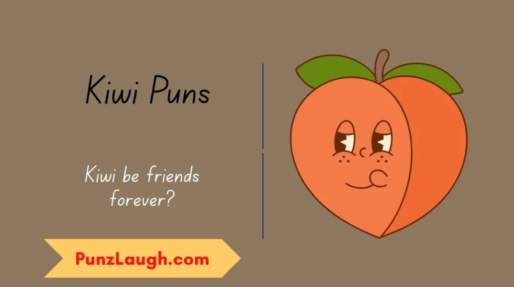 Kiwi Puns