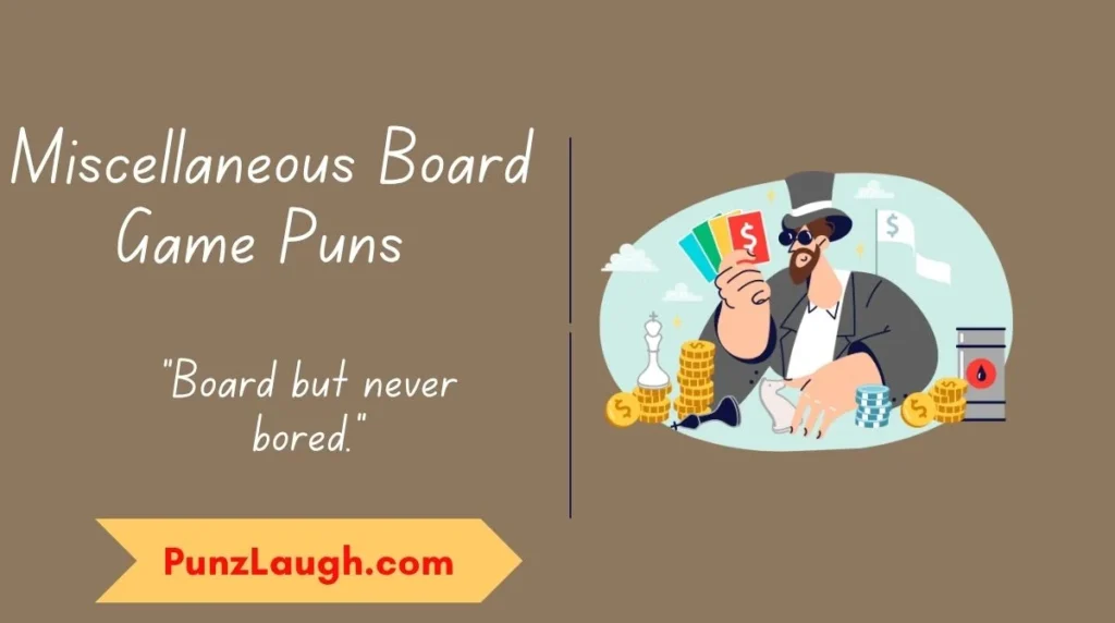 Miscellaneous Board Game Puns