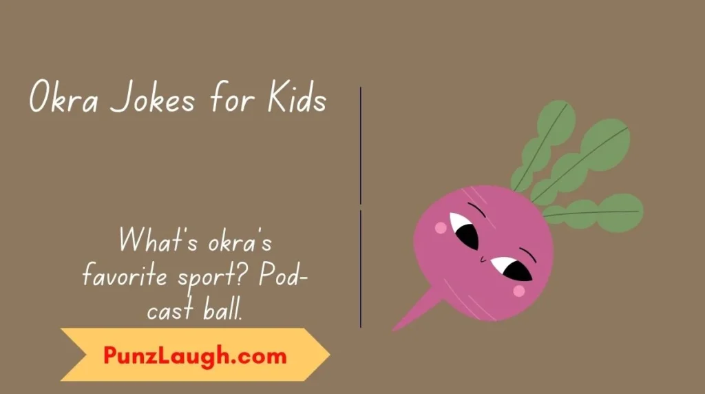 Okra Jokes for Kids