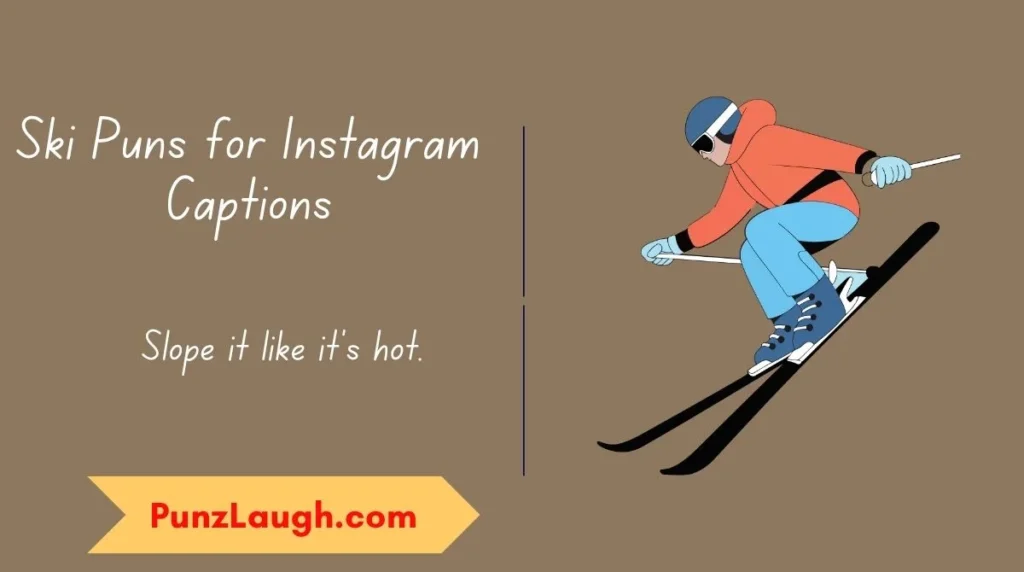 Ski Puns for Instagram Captions
