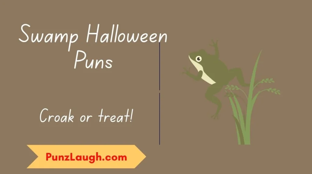 Swamp Halloween Puns