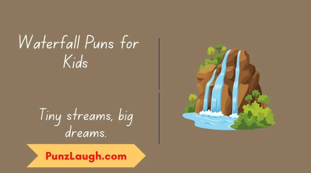 Waterfall Puns for Kids