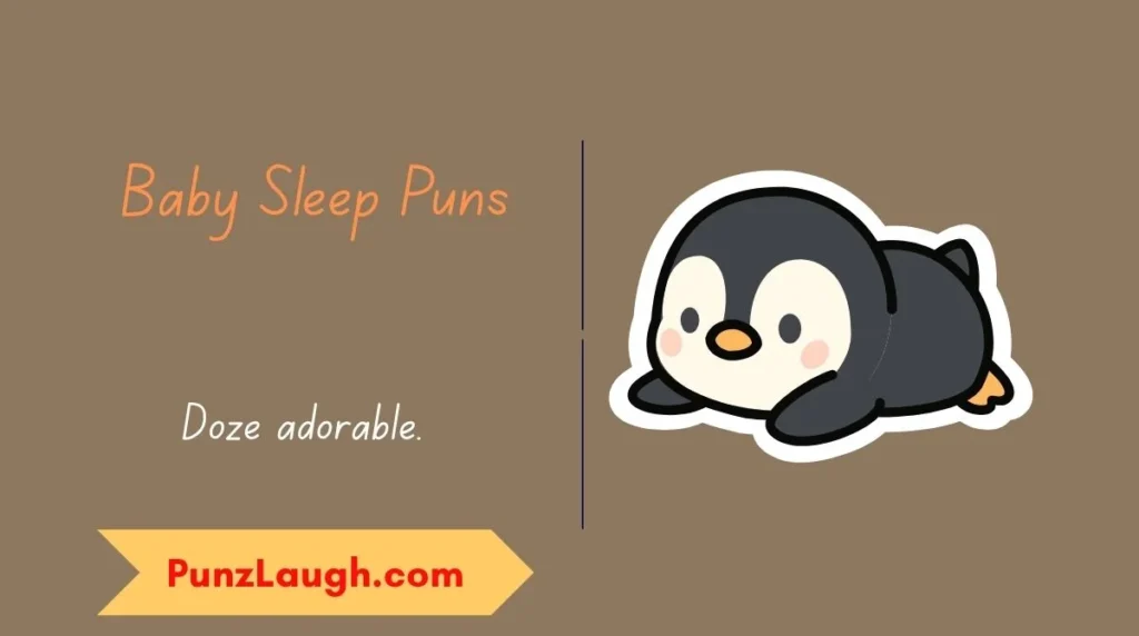 Baby Sleep Puns