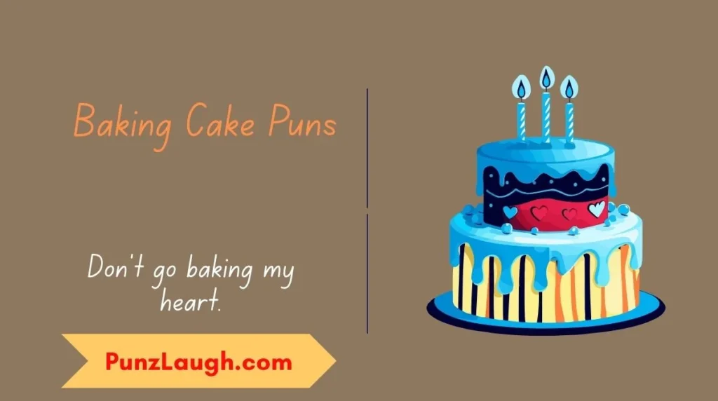 Baking Cake Puns