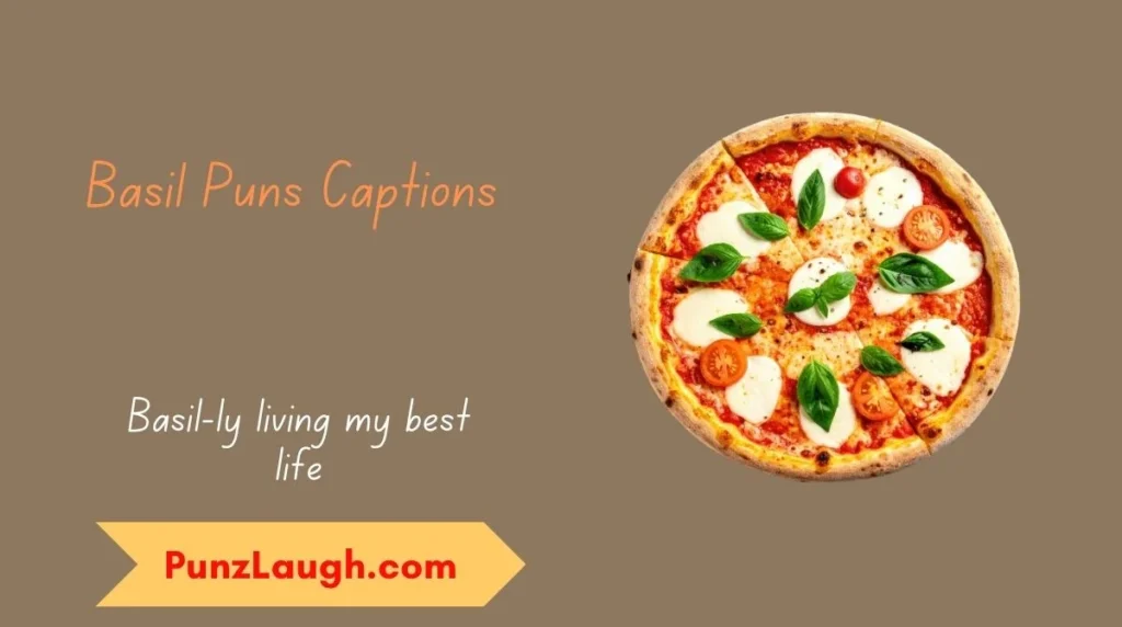 Basil Puns Captions