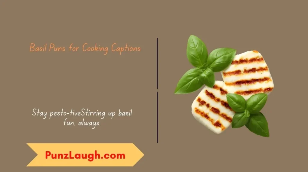 Basil Puns for Cooking Captions