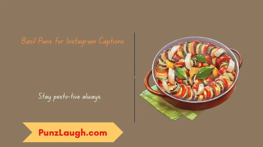 Basil Puns for Instagram Captions