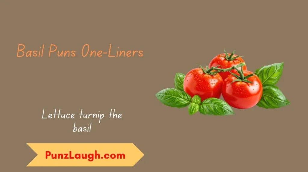 Basil Puns One-Liners