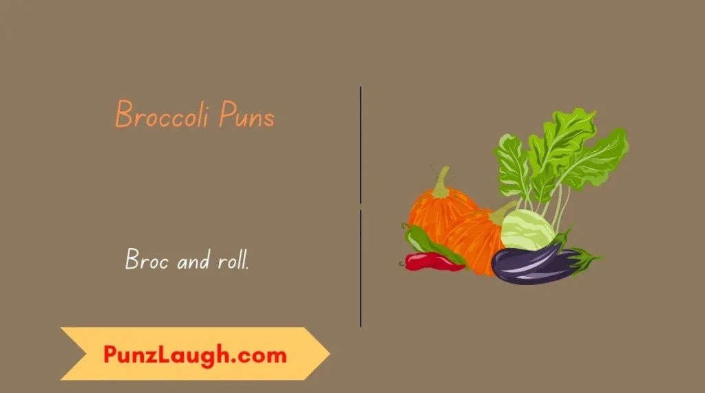 Broccoli Puns