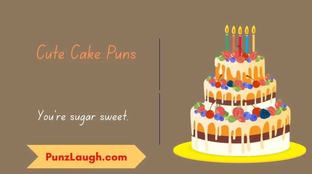 Cute Cake Puns