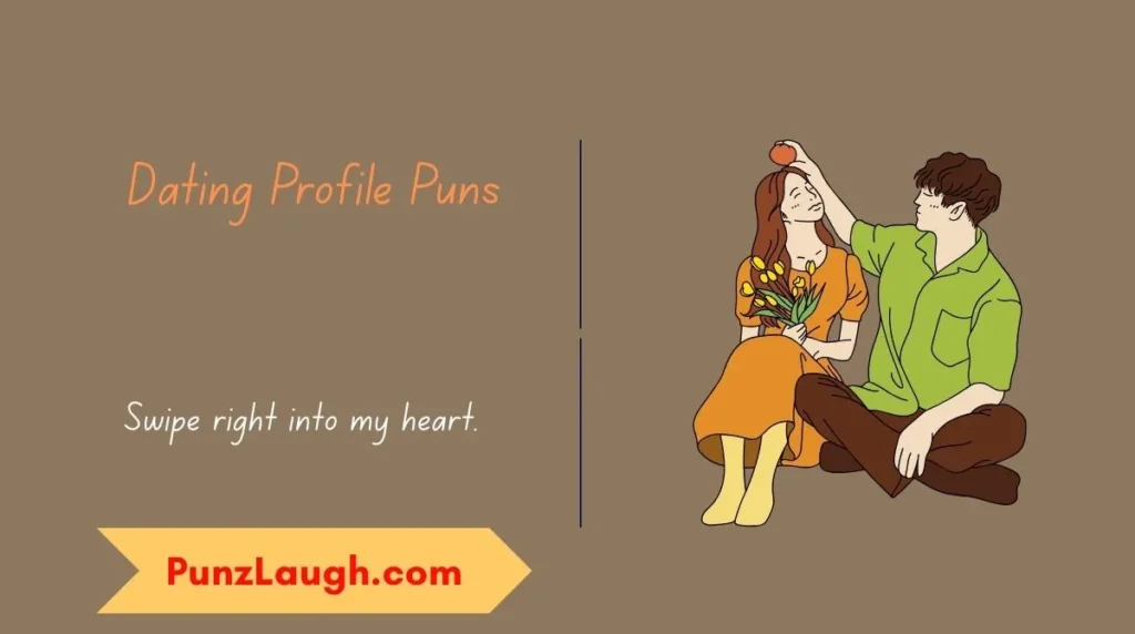 Dating Profile Puns