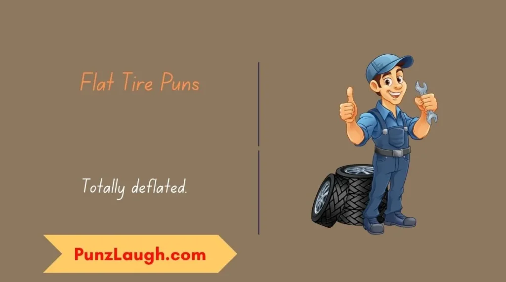 Flat Tire Puns
