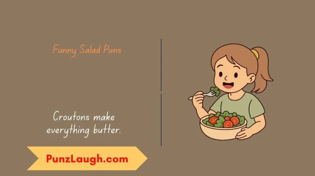 Funny Salad Puns