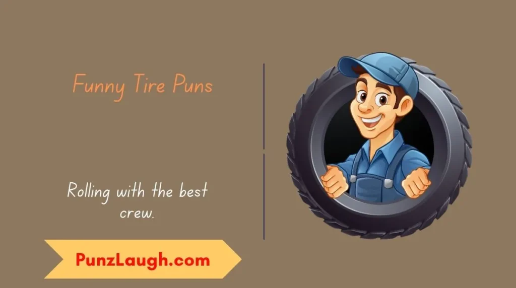 Funny Tire Puns