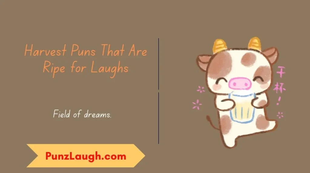 Harvest Puns That Are Ripe for Laughs