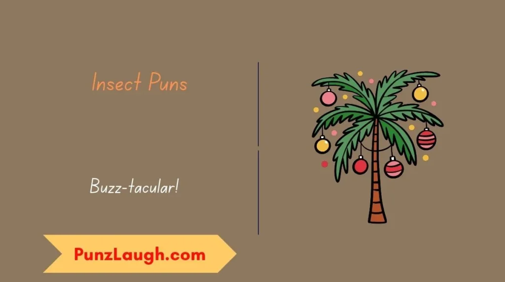 Insect Puns