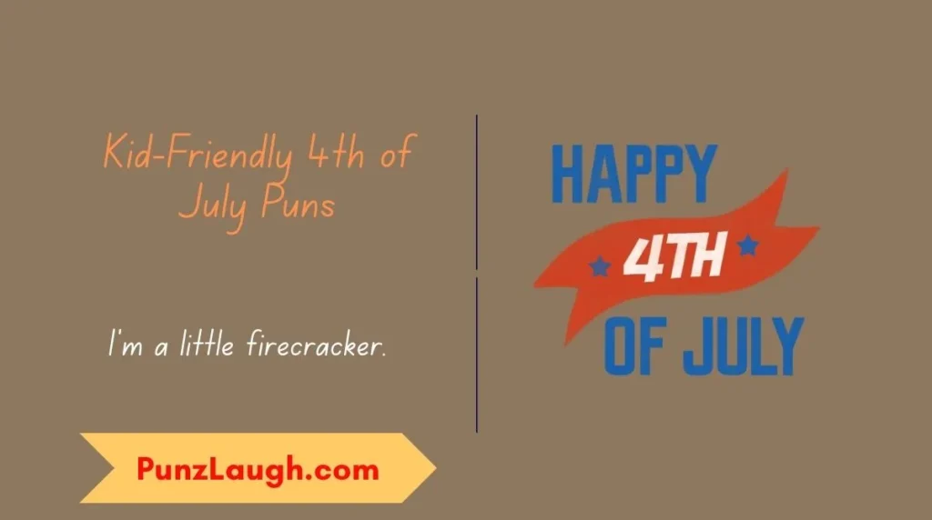 Kid-Friendly 4th of July Puns