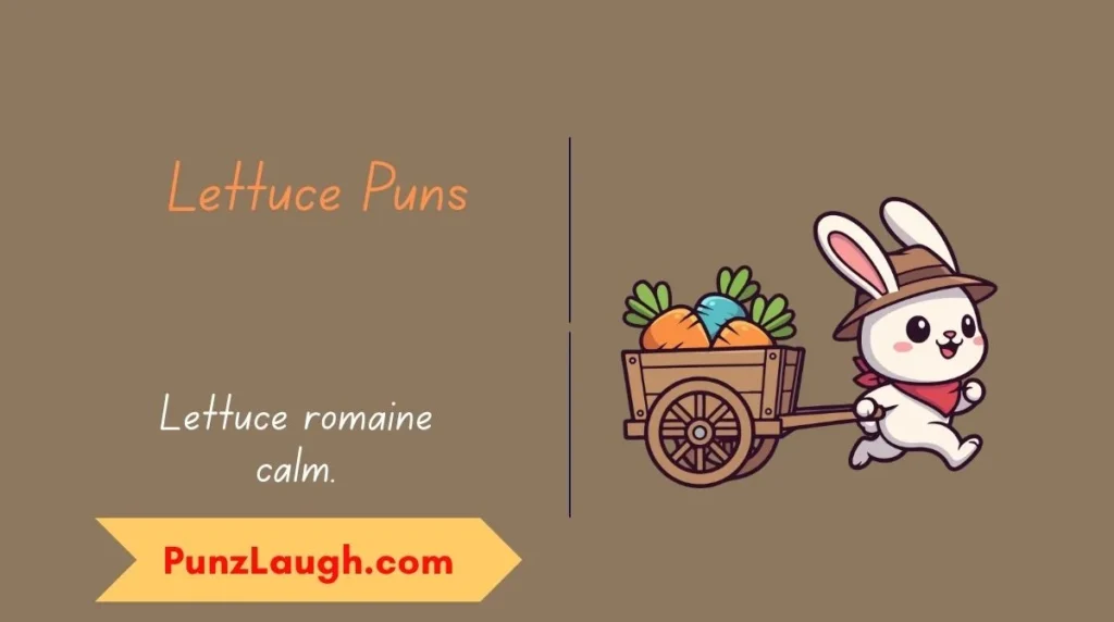 Lettuce Puns