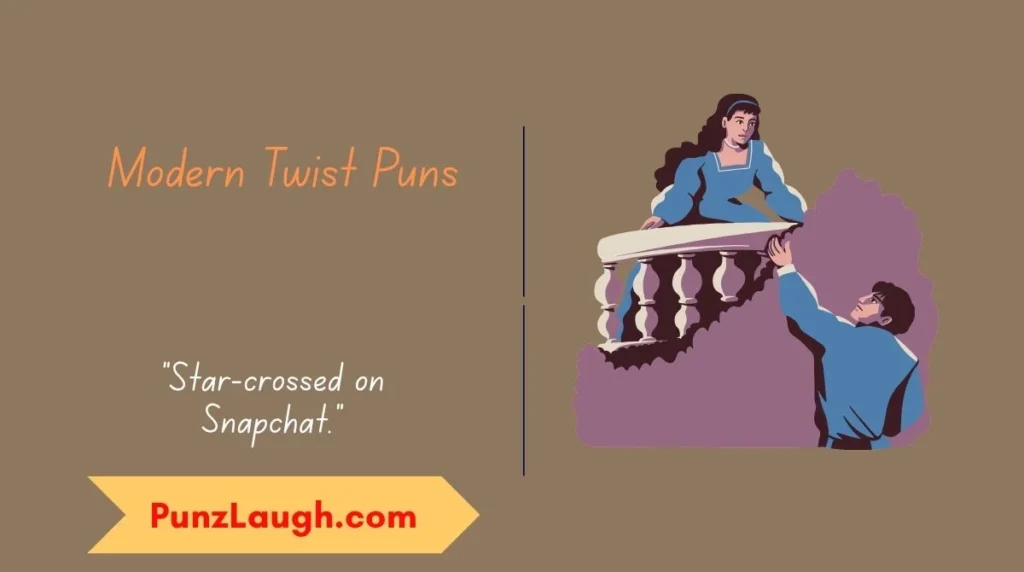 Modern Twist Puns