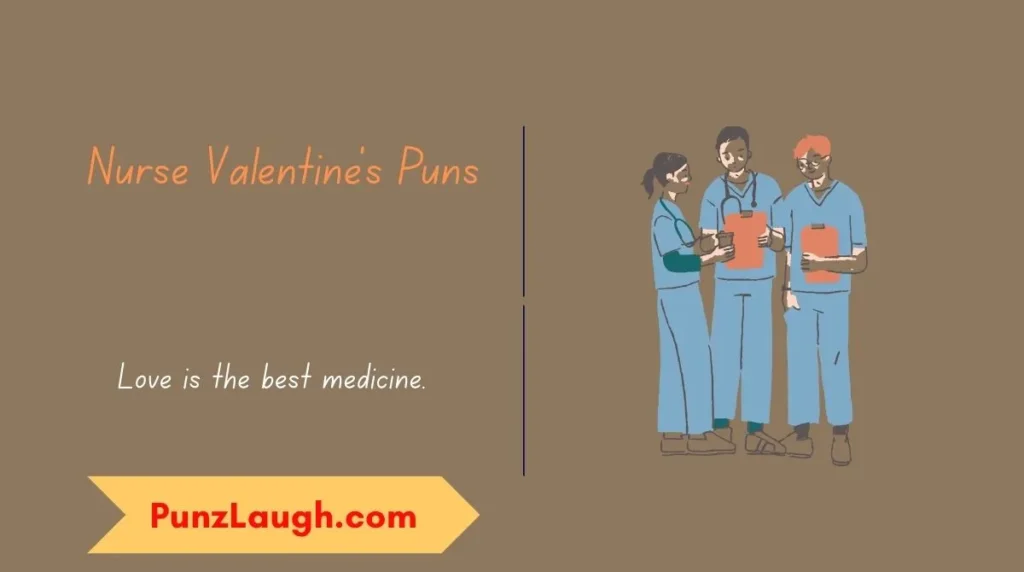 Nurse Valentine’s Puns