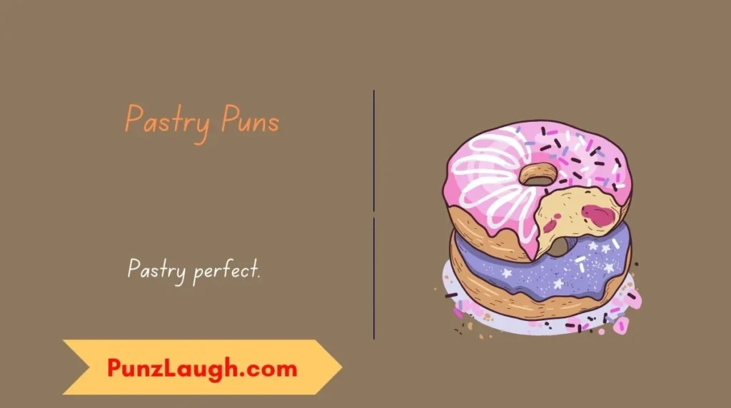 Pastry Puns