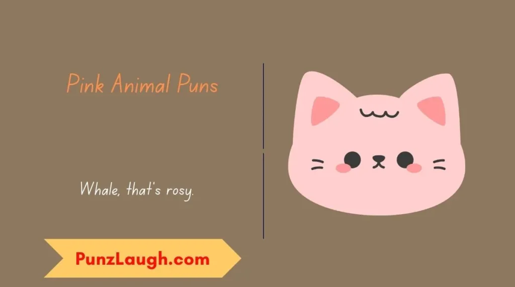 Pink Animal Puns
