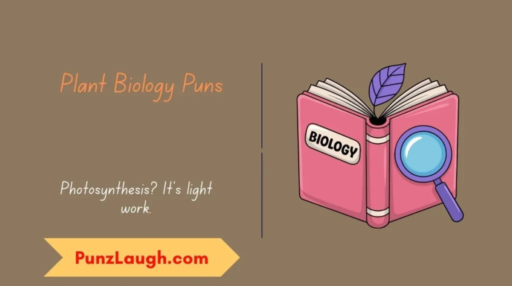 Plant Biology Puns