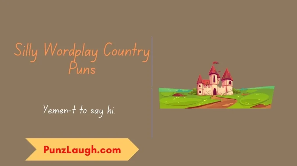 Silly Wordplay Country Puns