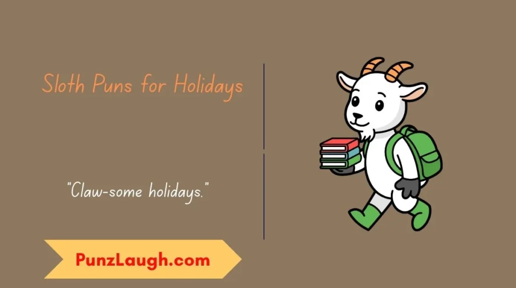 Sloth Puns for Holidays