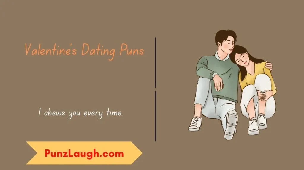 Valentine’s Dating Puns